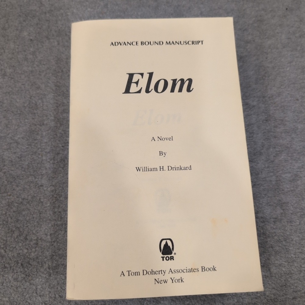 Elom A Novel by William H Drinkard Advance Bound Manuscript TOR Books Sci Fi‎